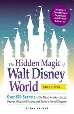The Hidden Magic of Walt Disney World