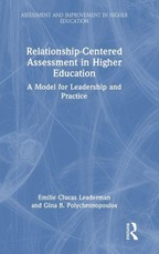 Relationship-Centered Assessment in Higher Education