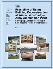 Feasibility of Using Building Deconstruction at Wisconsin's Badger Army Ammunition Plant