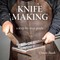 Knife Making