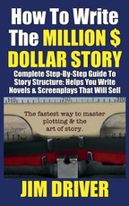 How To Write The Million Dollar Story