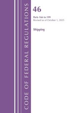 Code of Federal Regulations, Title 46 Shipping 166-199, Revised as of October 1, 2025