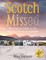Scotch Missed