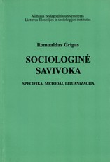 Sociologinė savivoka. Specifika, metodai, lituanizacija