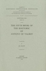 The Fifth Book of the Rhetoric of Antony of Tagrit