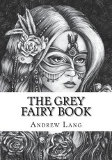 The Grey Fairy Book