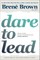 Dare to Lead