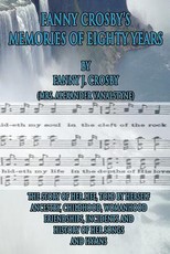 Fanny Crosby's Memories of Eighty Years
