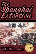 The Shanghai Extortion