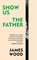 Show Us the Father