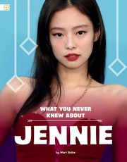 What You Never Knew about Jennie