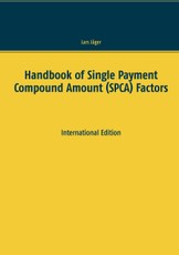 Handbook of Single Payment Compound Amount (SPCA) Factors