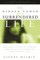 The Hidden Power of a Surrendered Life