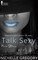 Talk Sexy: Part Three