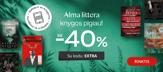 Leidyklos ALMA LITTERA knygoms iki -40% extra nuolaidos!