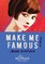 Make Me Famous (Nomad Edition)