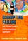 Disrupting Failure