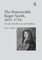 The Honourable Roger North, 1651-1734