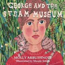 George and the Steam Museum