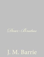 Dear Brutus