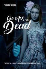 Go Ask the Dead