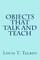 Objects That Talk and Teach