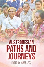 Austronesian Paths and Journeys