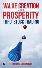 Value Creation and Prosperity Thro' Stock Trading
