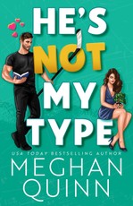 Quinn, M: He's Not My Type