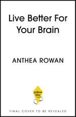 Live Better for Your Brain