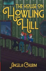 The House on Howling Hill