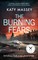 The Burning Fears