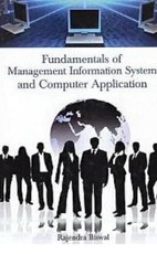 Fundamentals Of Management Information System And Computer Application