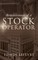 Reminiscences of a Stock Operator