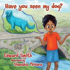 Have You Seen My Dog?
