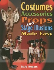 Costumes, Accessories, Props and Stage Illusions