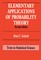 Elementary Applications of Probability Theory