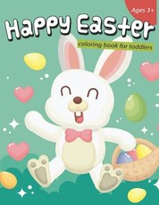 Happy Easter Coloring Book for Toddlers