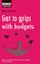 Get to Grips with Budgets