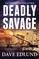 Deadly Savage