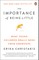 The Importance of Being Little
