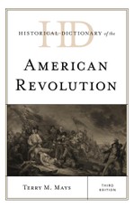 Historical Dictionary of the American Revolution