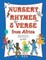 Nursery Rhymes & Verse From Africa