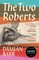 The Two Roberts