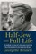 Half Jew, Whole Life