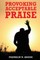 Provoking Acceptable Praise