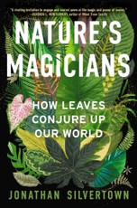 Nature's Magicians