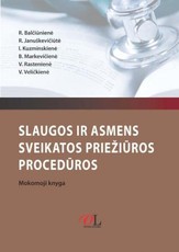 Slaugos ir asmens sveikatos priežiūros procedūros