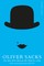 The Man Who Mistook His Wife for a Hat