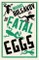 Fatal Eggs